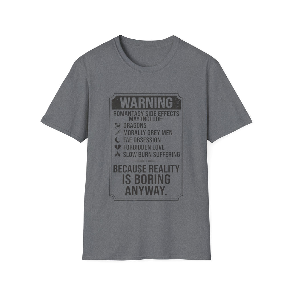 Romantasy Side Effects T-Shirt