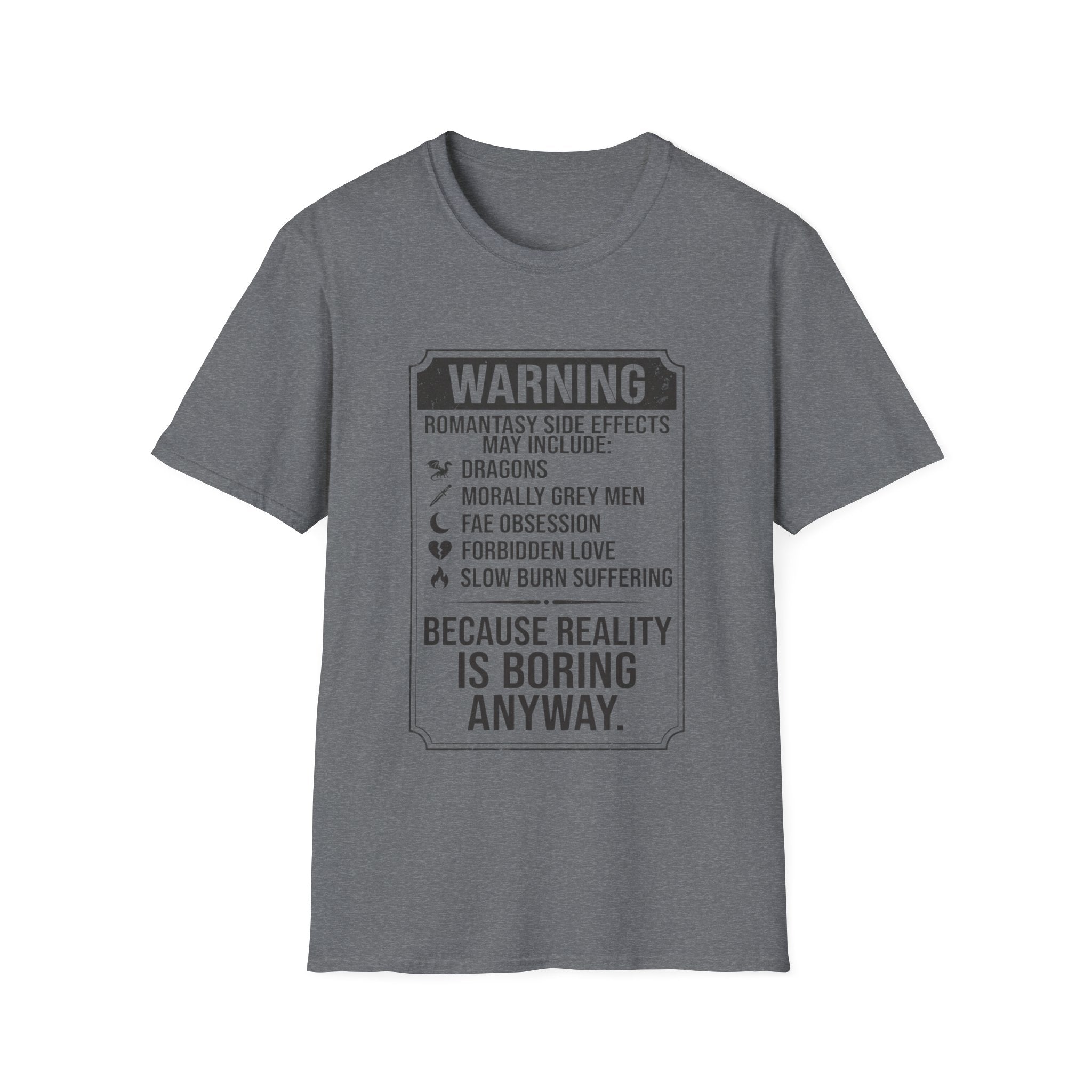 Romantasy Side Effects T-Shirt