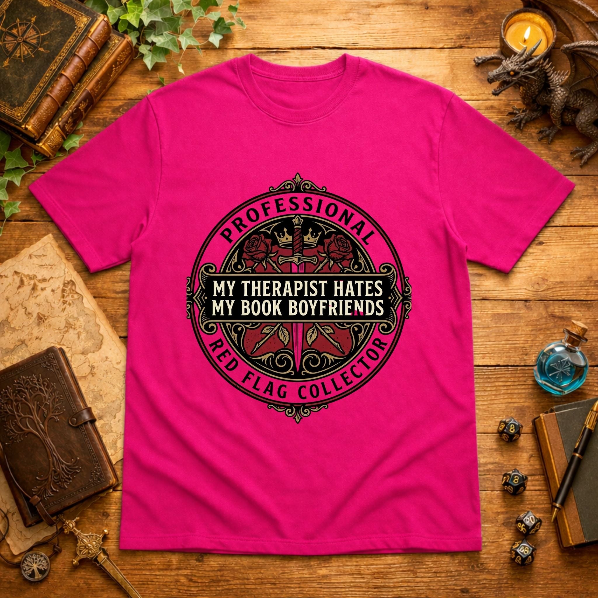 My Therapist Hates My Book Boyfriends T-Shirt