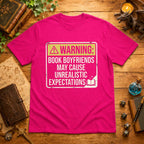 May Cause Unrealistic Expectations T-Shirt