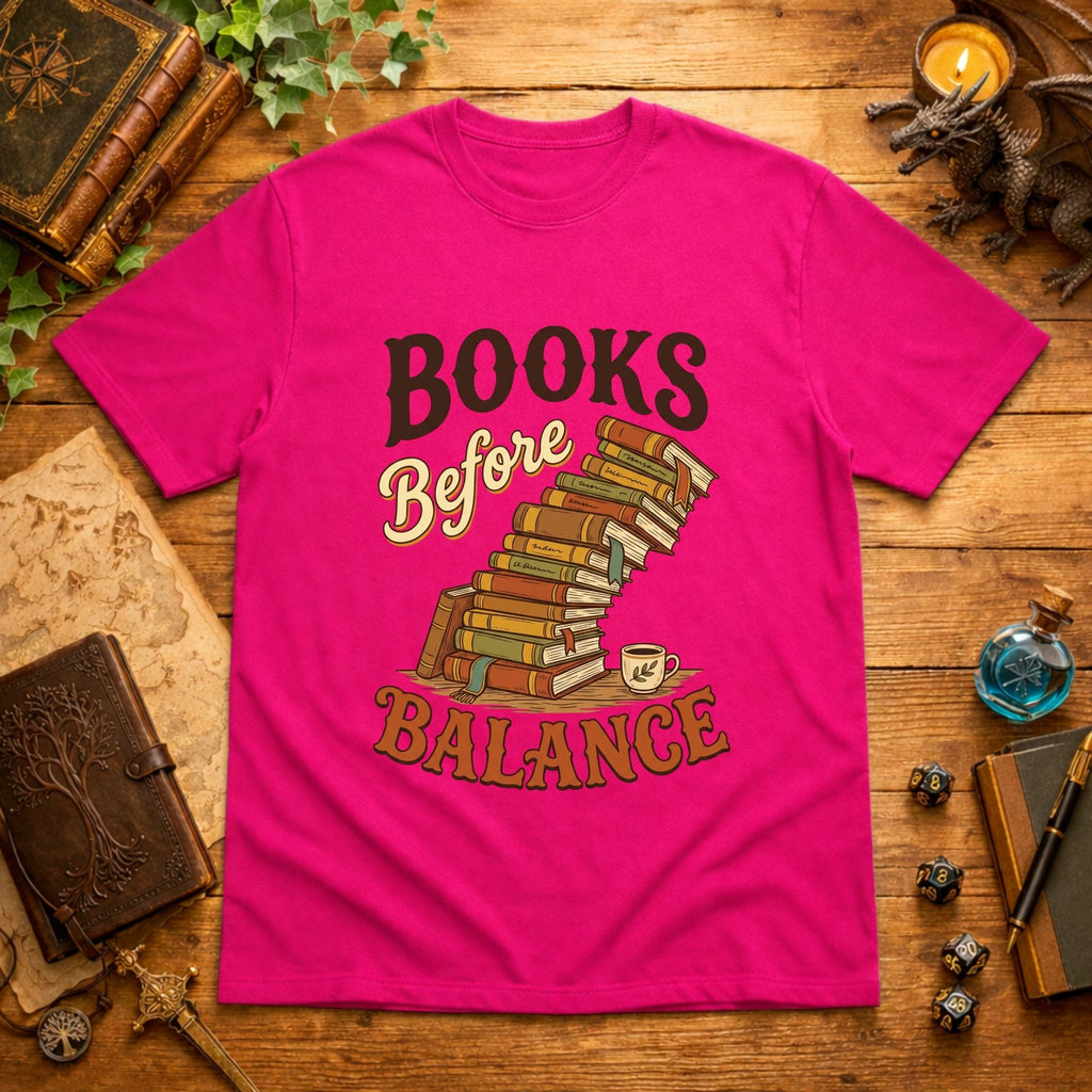 Books Before Balance T-Shirt