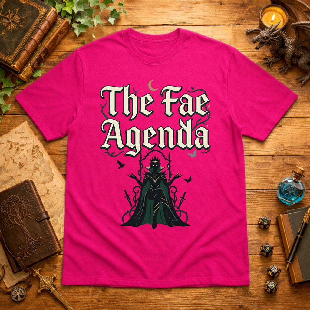 The Fae Agenda T-Shirt