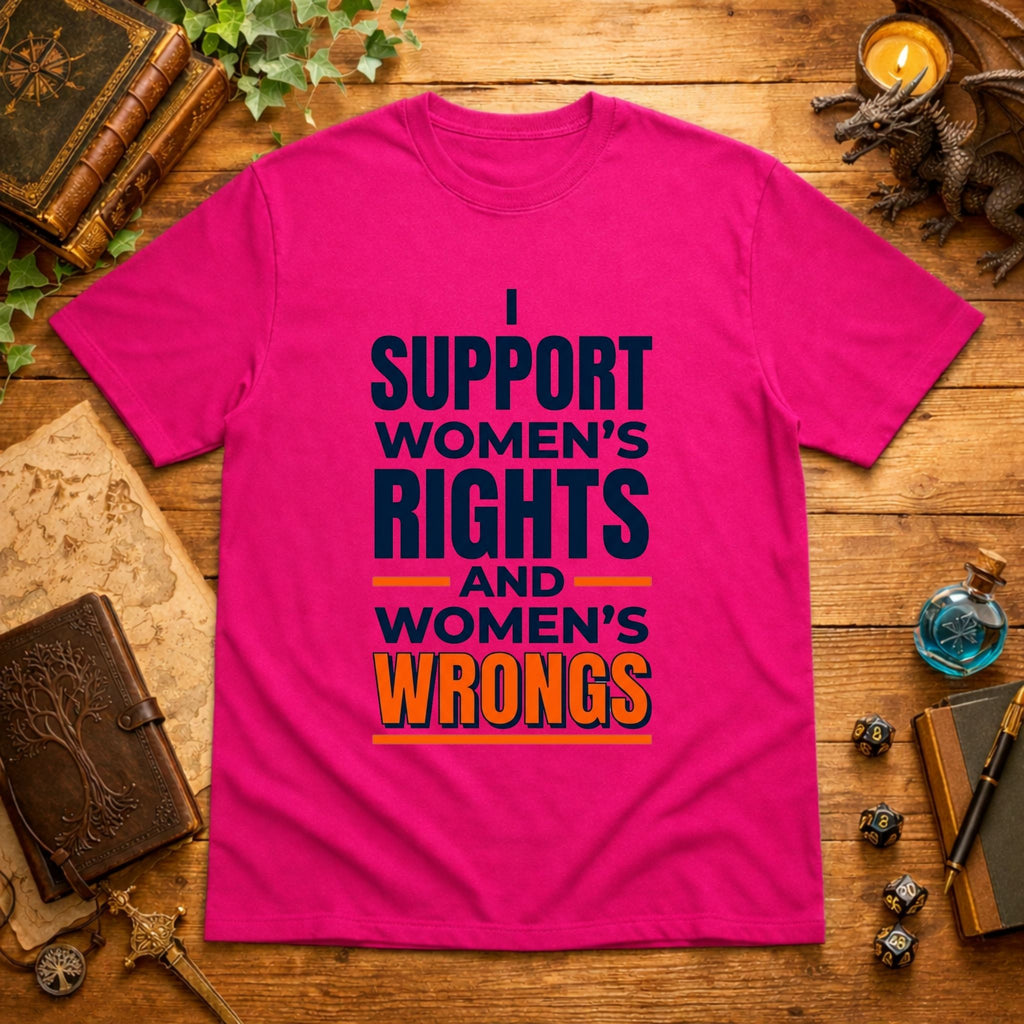 Women's Rights and Wrongs T-Shirt