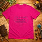 Current Mood: Reading T-Shirt