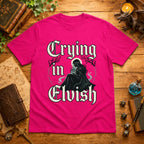 Crying I'm Elvish T-Shirt