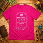 RIP Emotional Stability T-Shirt