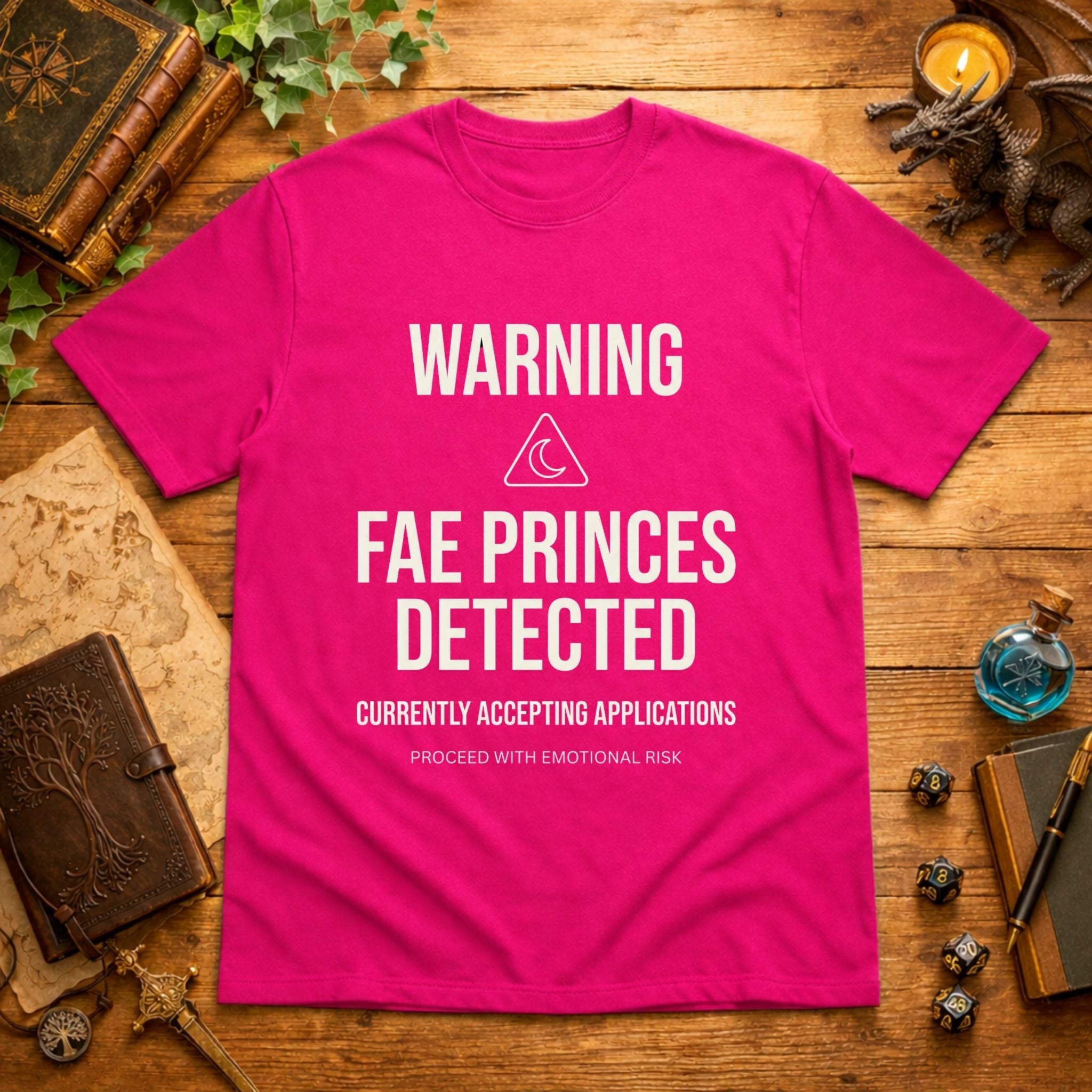 Fae Princes Detected T-Shirt