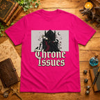 Throne Issues T-Shirt