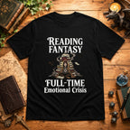 Full-Time Emotional Crisis T-Shirt