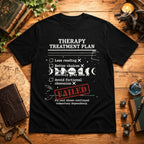 Failed Treatment Plan T-Shirt