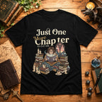 Just One More Chapter T-Shirt
