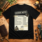 Overdue Notice T-Shirt