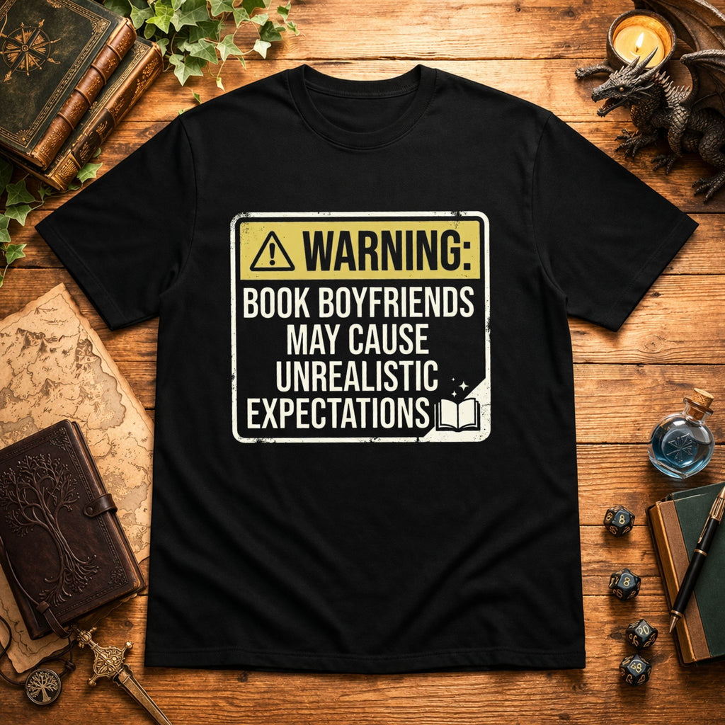 May Cause Unrealistic Expectations T-Shirt