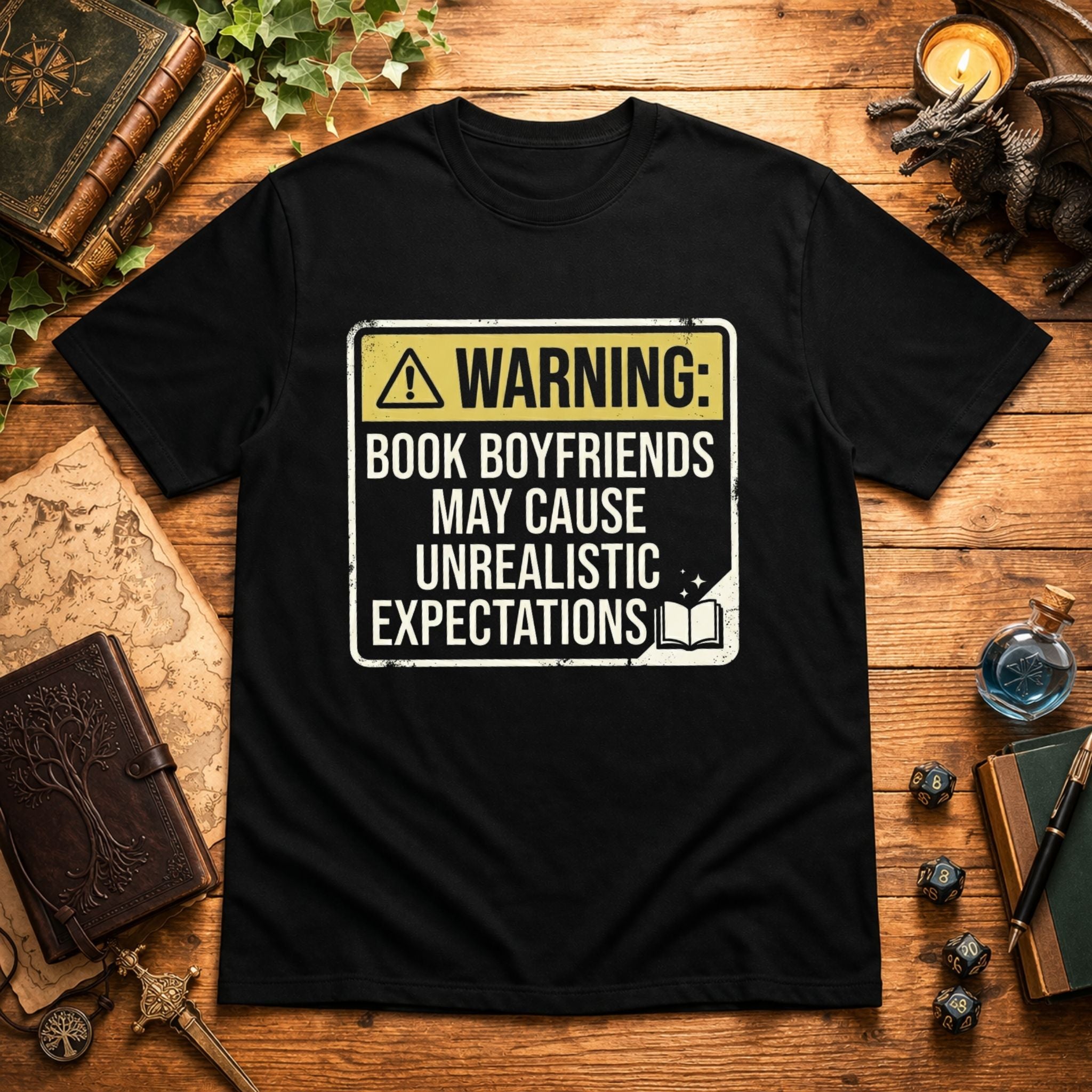 May Cause Unrealistic Expectations T-Shirt