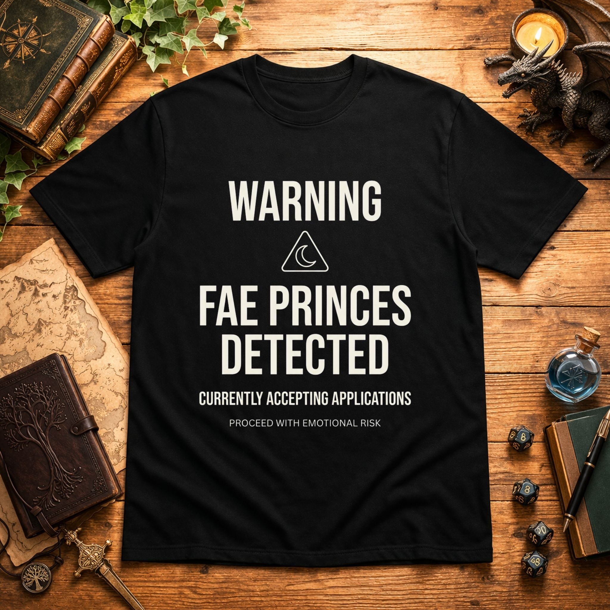 Fae Princes Detected T-Shirt