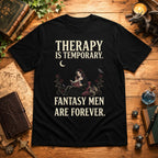 Therapy Is Temporary T-Shirt