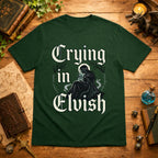 Crying I'm Elvish T-Shirt