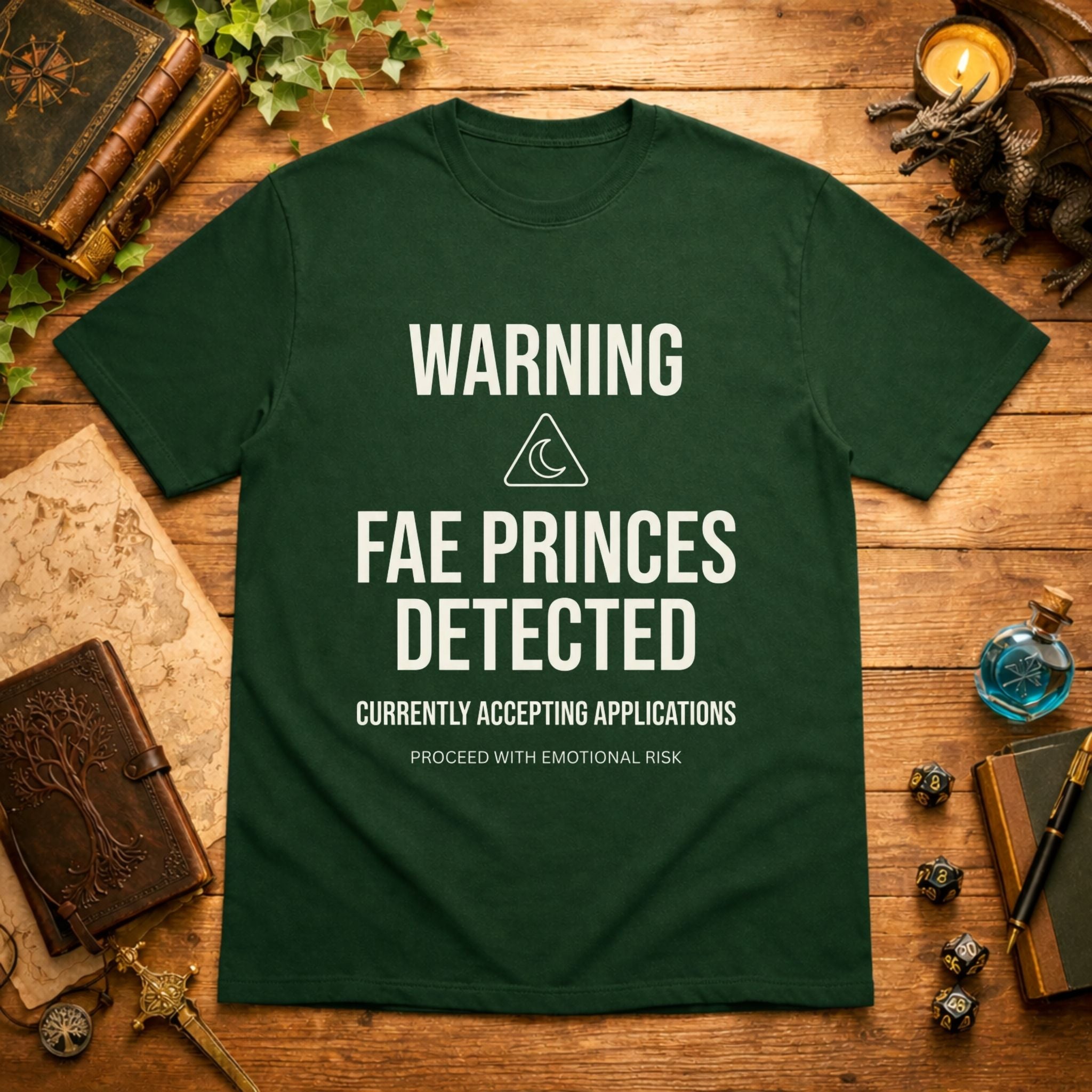Fae Princes Detected T-Shirt