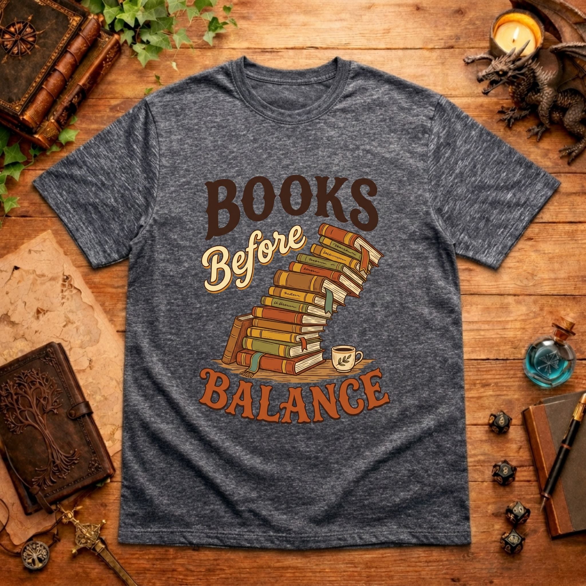 Books Before Balance T-Shirt