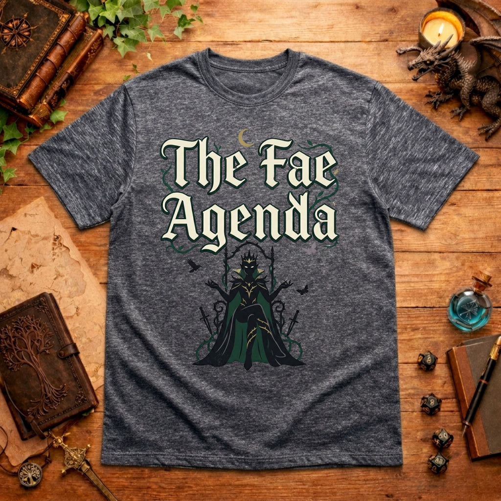 The Fae Agenda T-Shirt