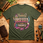 Happily Obsessed T‑Shirt