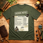 Overdue Notice T-Shirt