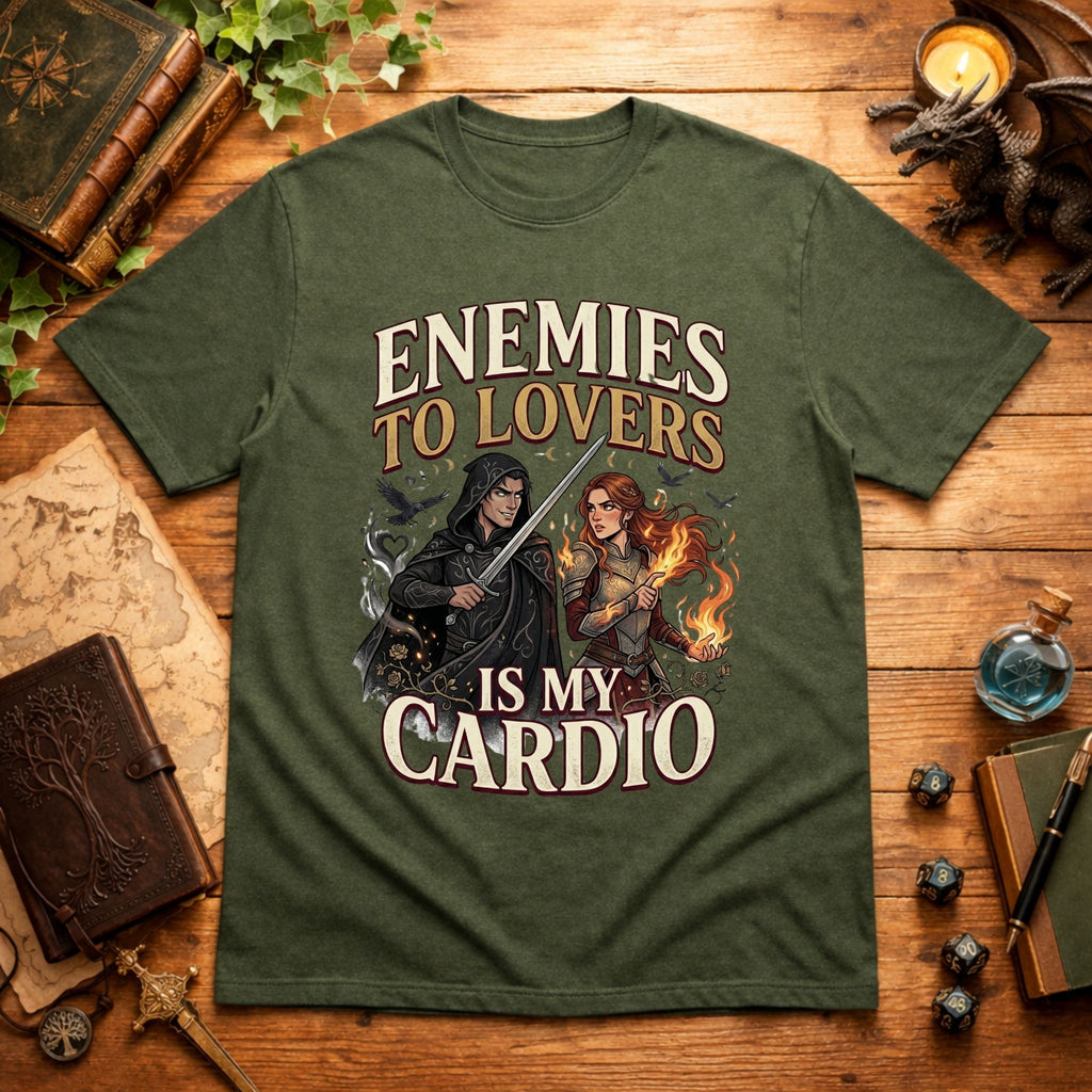 Enemies to Lovers is My Cardio T-Shirt
