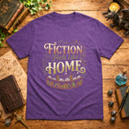 Fiction Feels Like Home T-Shirt