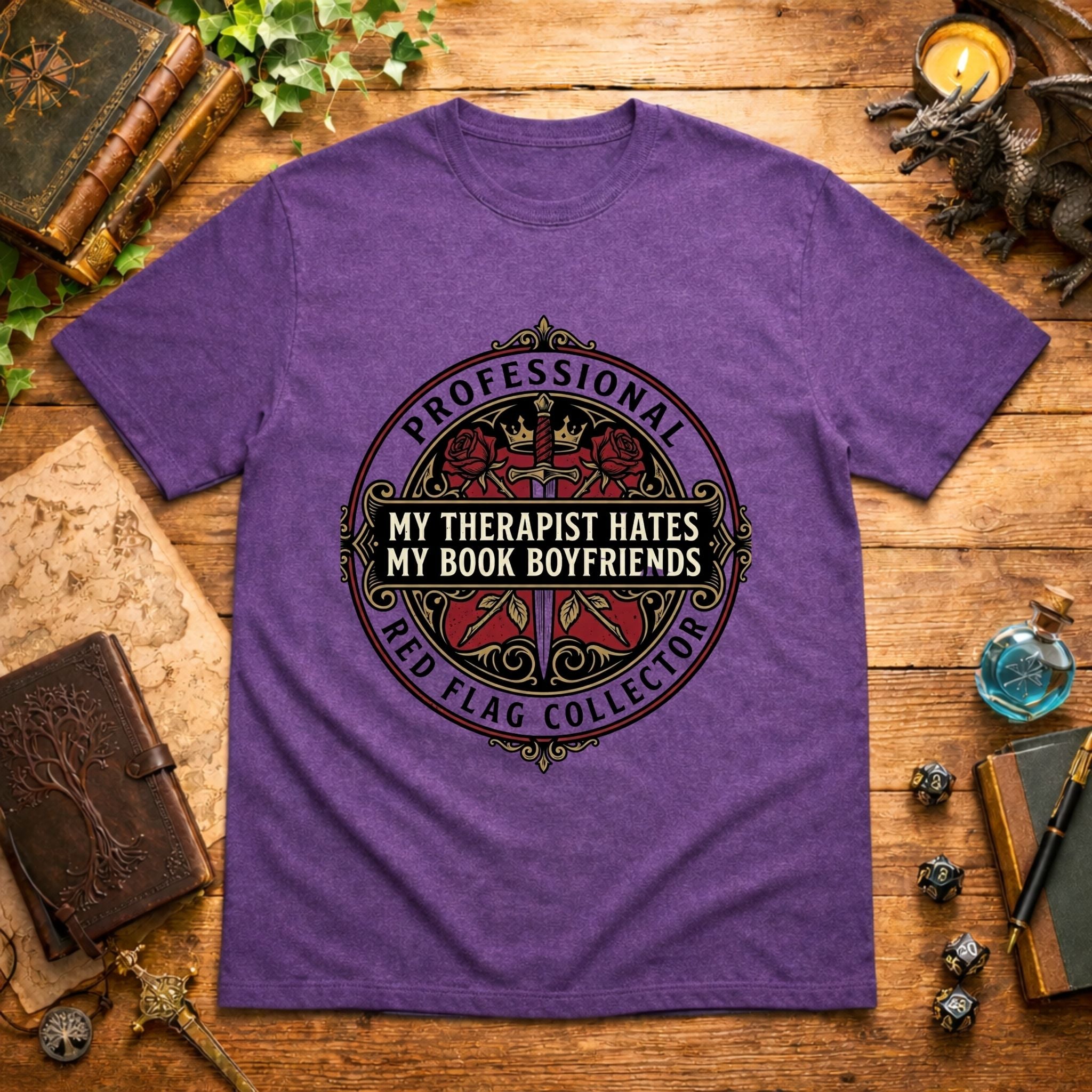 My Therapist Hates My Book Boyfriends T-Shirt