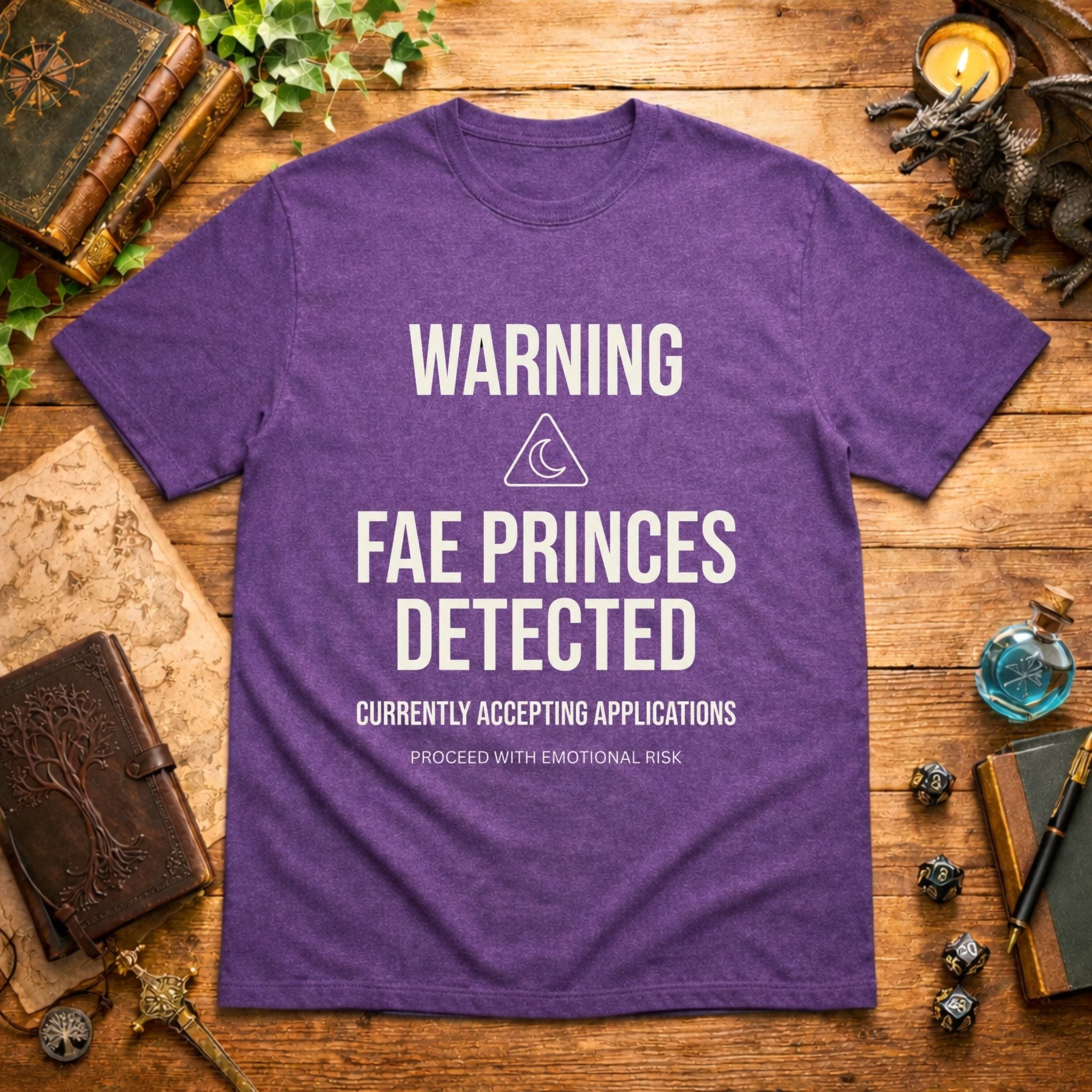 Fae Princes Detected T-Shirt