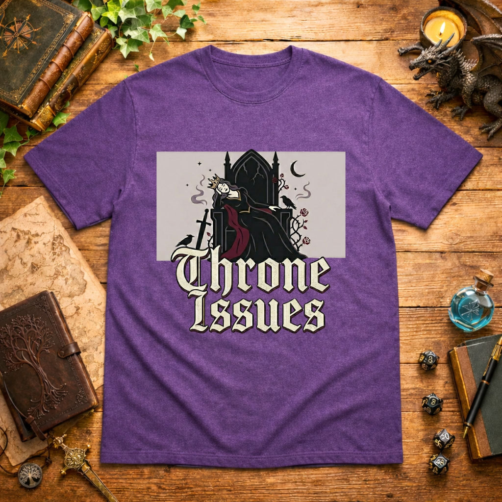 Throne Issues T-Shirt