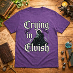 Crying I'm Elvish T-Shirt