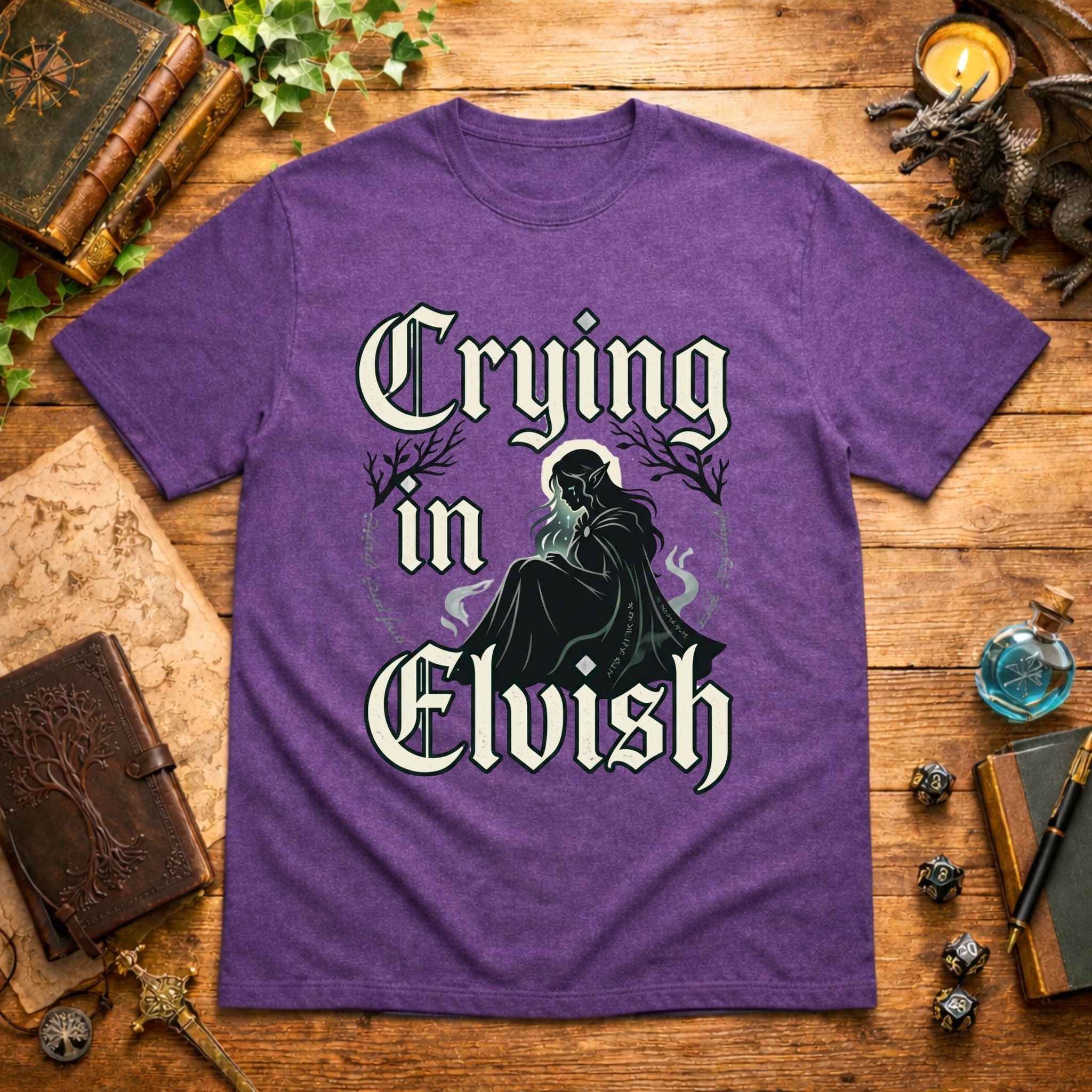 Crying I'm Elvish T-Shirt