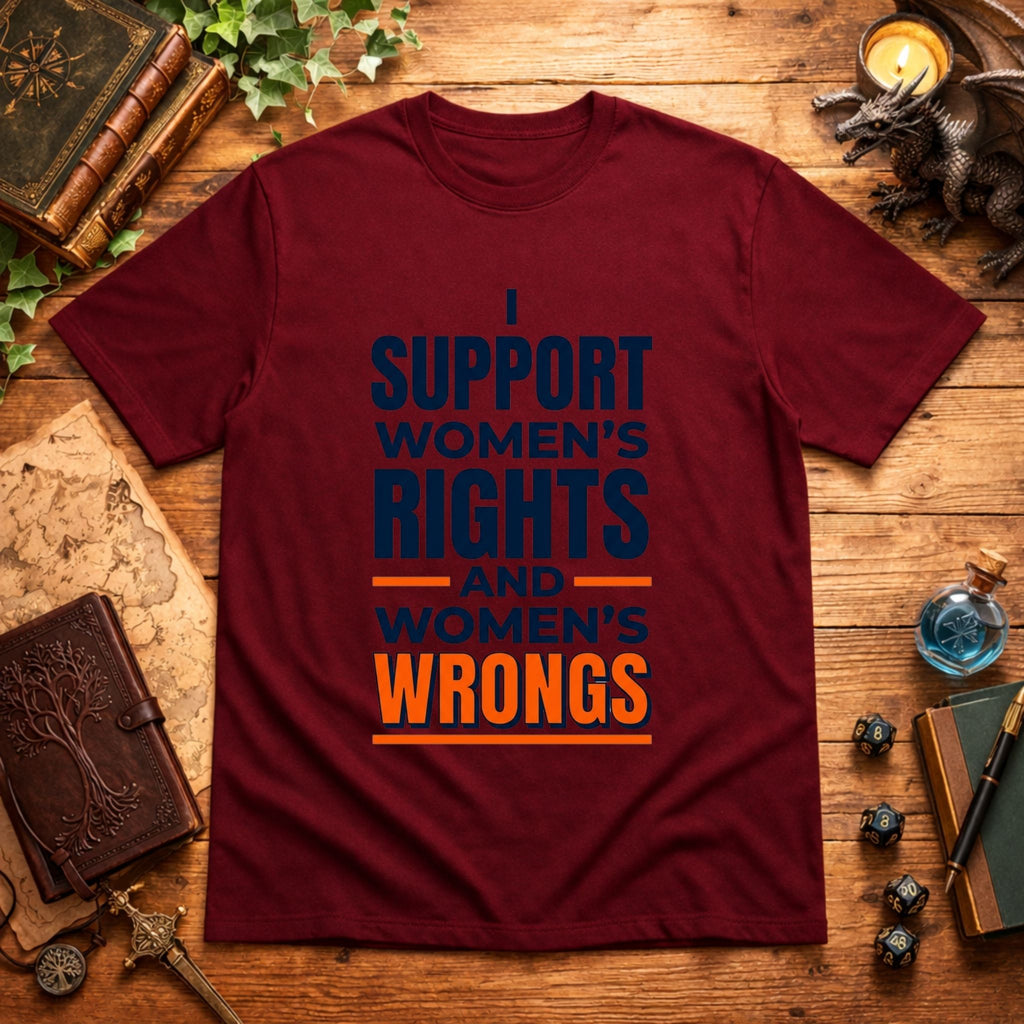 Women's Rights and Wrongs T-Shirt