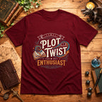 Plot Twist Enthusiast T-Shirt