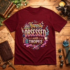 Happily Obsessed T‑Shirt