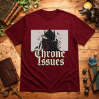 Throne Issues T-Shirt