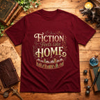 Fiction Feels Like Home T-Shirt