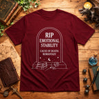 RIP Emotional Stability T-Shirt