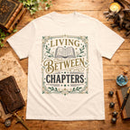 Living Between Chapters T-Shirt