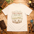Fiction Feels Like Home T-Shirt
