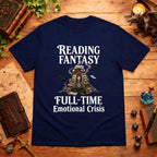 Full-Time Emotional Crisis T-Shirt