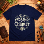 Just One More Chapter T-Shirt