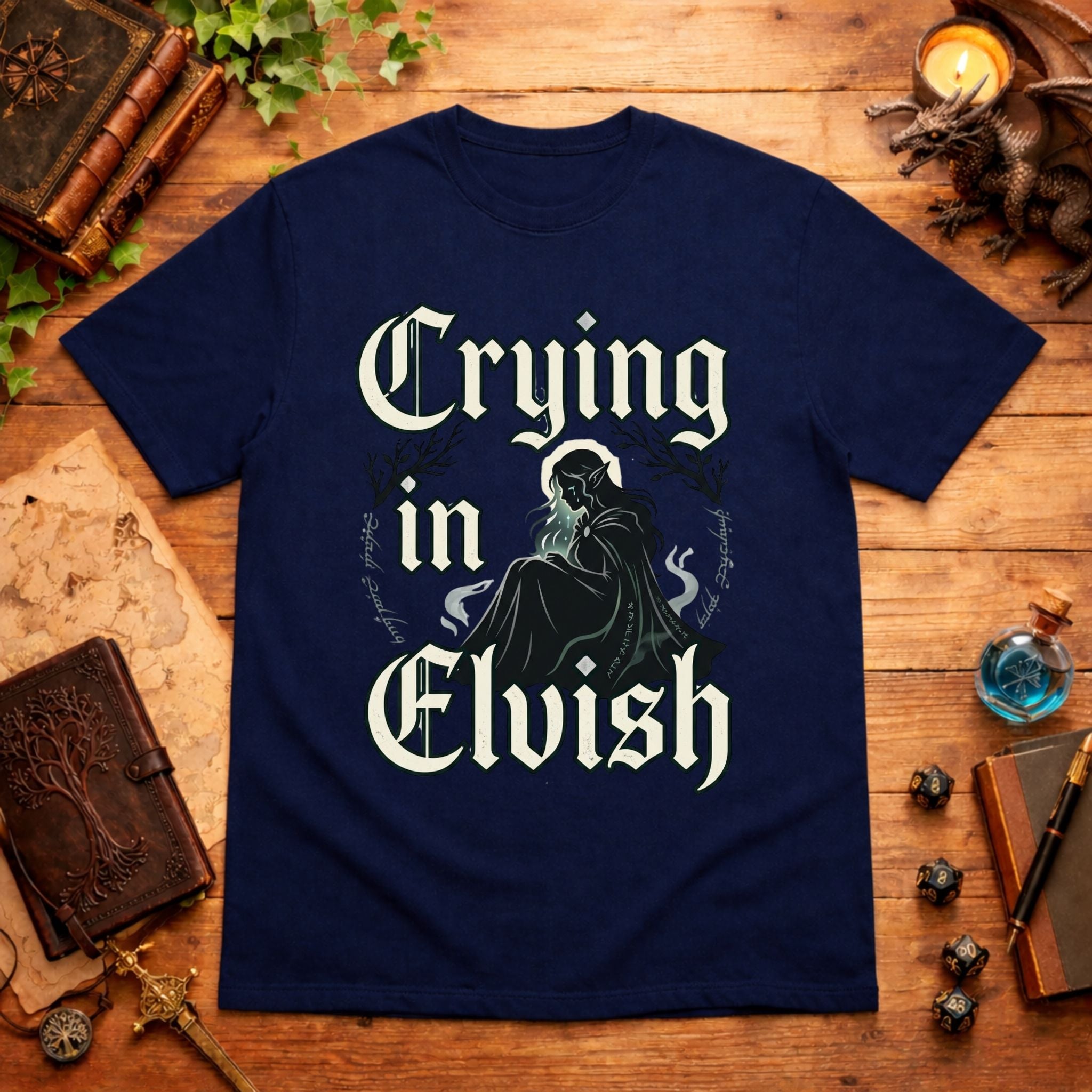 Crying I'm Elvish T-Shirt