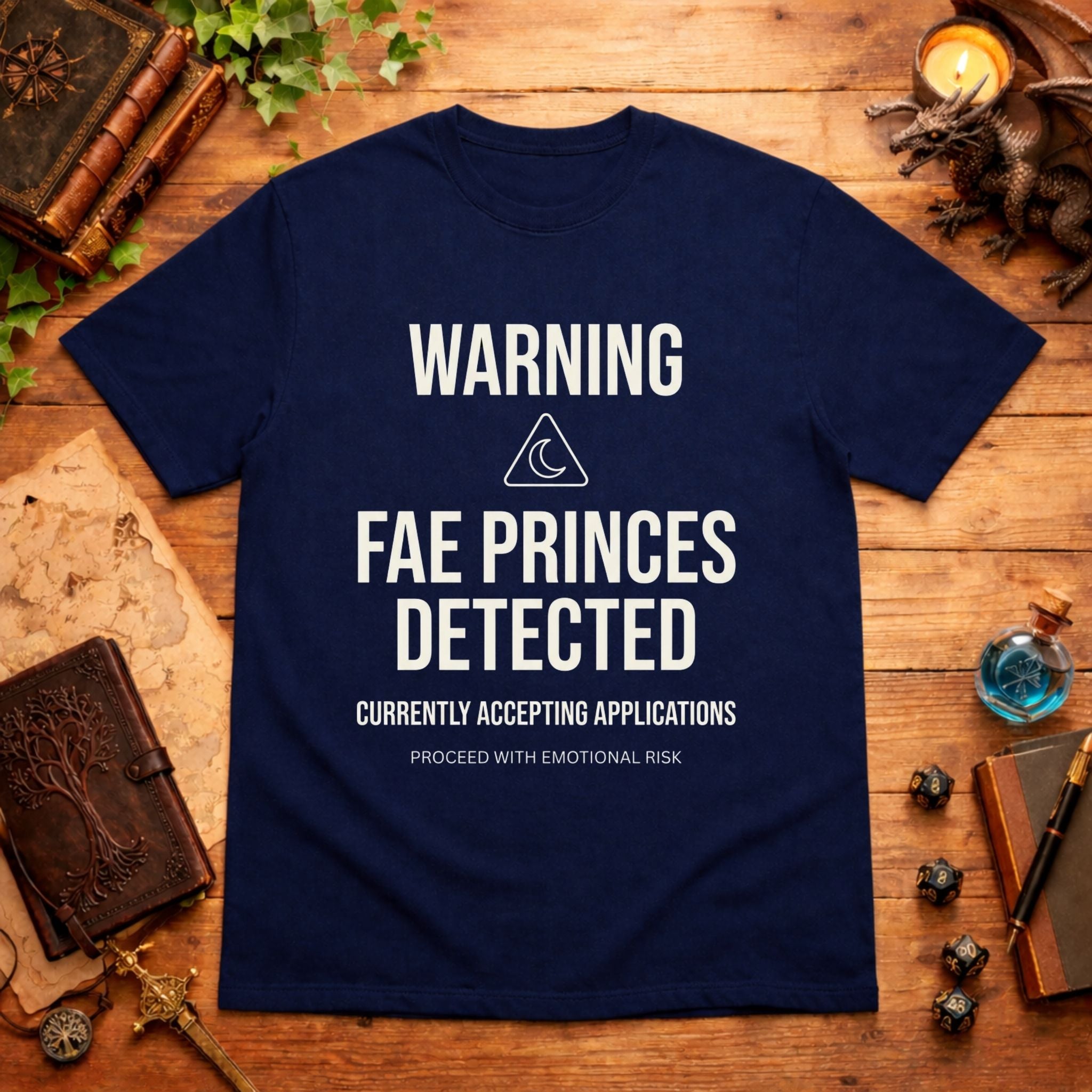 Fae Princes Detected T-Shirt