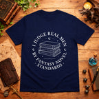 I Judge Real Men T‑Shirt