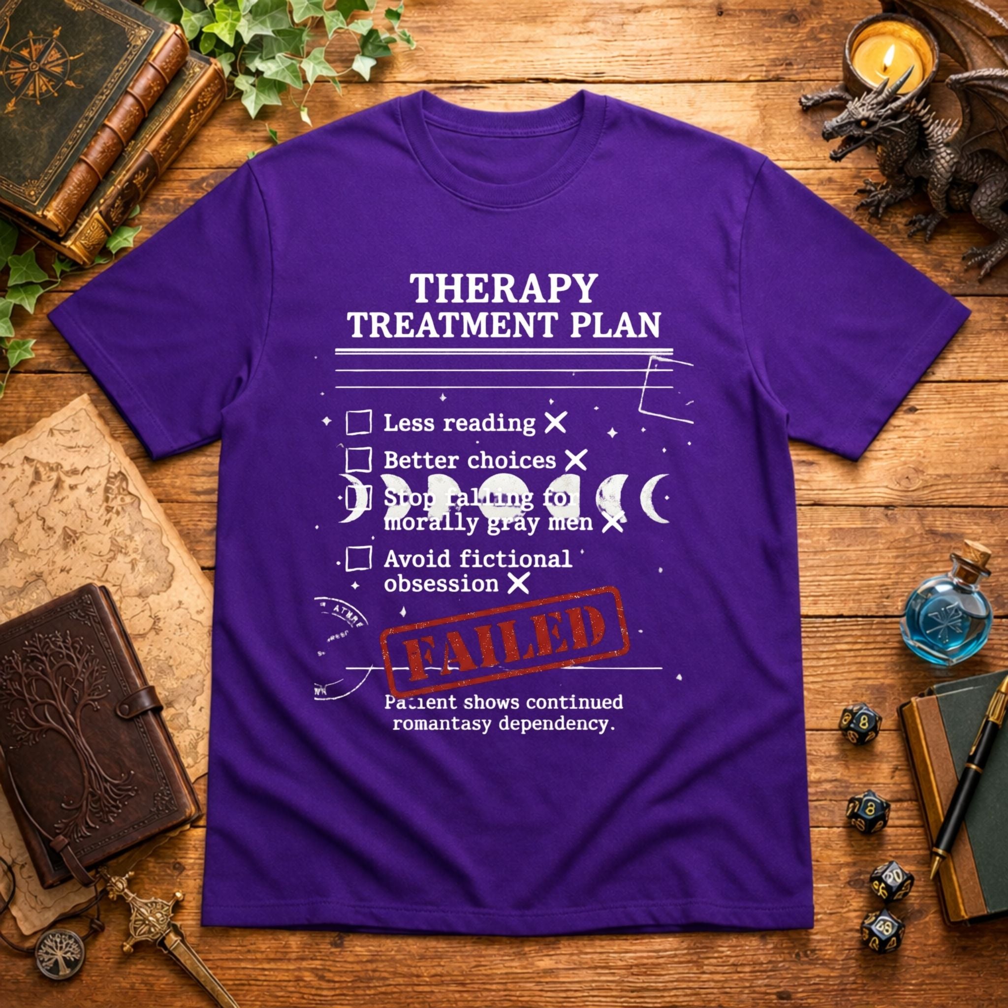 Failed Treatment Plan T-Shirt