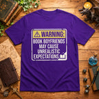 May Cause Unrealistic Expectations T-Shirt