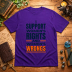 Women's Rights and Wrongs T-Shirt