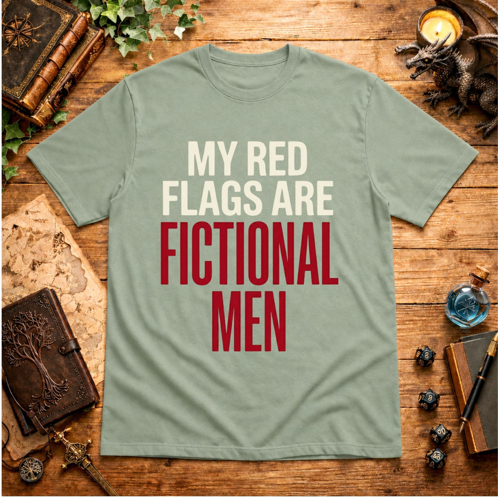 My Red Flags Are Fictional Men T-Shirt